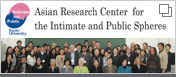 Asian Research Center for the Intimate and Public Spheres